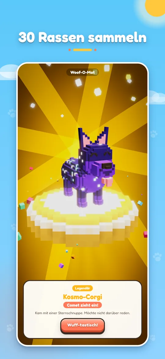 Der Woof-O-Mat enthüllt den legendären Kosmo-Corgi.